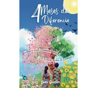 4 Meses de Diferencia: Una historia conmovedora sobre amistad, coraje y resiliencia para niños de primaria.
