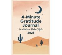 4-Minute Gratitude Journal | BOHO Desert DreamScape EDITION: Undated | Balance YOUR Day | Good for GIFTING | Practice Mindful Living