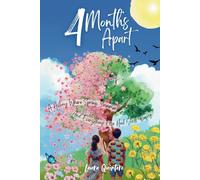 4 Months Apart: A Heartwarming Tale of Friendship, Courage, and the Power of Believing in Yourself -
