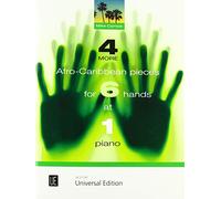 4 More Afro-Caribbean Pieces for 6 Hands at 1 Piano: arranged by Mike Cornick