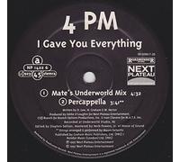 4 Pm - I Gave You Everything