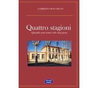 4 stagioni. Quando non erano solo una pizza