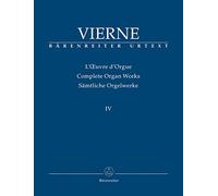 4. Symphonie op. 32 (1913/14). Louis Vierne. Sämtliche Orgelwerke 4. Urtextausgabe