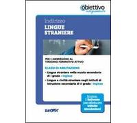 4 TFA. Indirizzo lingua straniera. Inglese. Per l'ammissione al tirocinio formativo attivo. Con software di simulazione