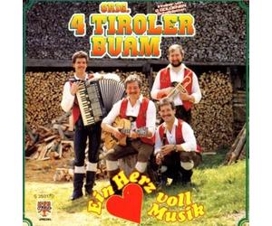 4 Tiroler Buam,Original - Ein Herz Voll Musik