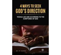4 Ways to Seek God's Direction