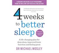 Dr Michael Mosley 4 Weeks to Better Sleep (Tascabile)