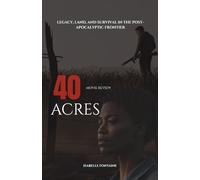 40 Acres Movie Review: Legacy, Land, and Survival in the Post-Apocalyptic Frontier