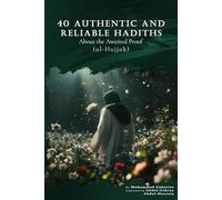 40 Authentic and Reliable Hadiths About the Awaited Proof (al-Ḥujjah): Al-Sahih Wal Mu’tabar Min Akhbar al-Hujjat al-Muntazar