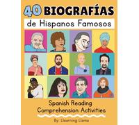 40 Biografías de Hispanos Famosos: Spanish Biographies of Famous Hispanic People for Hispanic Heritage Month, Reading Comprehension in Spanish