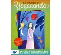 40 CARTE - LE CARTE DI YOGANANDA - SAHAJA MASCIA ELLERO