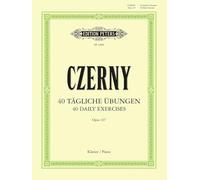 40 Daily Exercises Op. 337 for Piano: für Klavier / Exercices journaliers - Daily Studies for Piano