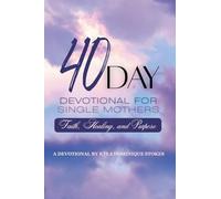 40 Day Devotional For Single Mothers