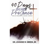 40 Days in His Presence
