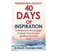 40 Days of Inspiration: To Empower, Encourage & Equip You on Your Spiritual Journey !