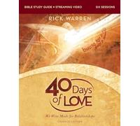 40 Days of Love Bible Study Guide plus Streaming Video, Updated Edition: We Were Made for Relationships