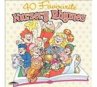 40 Favourite Nursery Rhymes