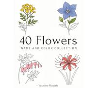 40 Flowers: Name and Color Collection