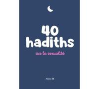 40 HADITHS SUR LA SEXUALITé