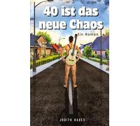 40 ist das neue Chaos