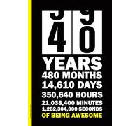40 Jahre Geburtstag: Notizbuch zum Jubiläum A5 Buch liniert cooles Geschenk zu 40 Jahren auf praktischem Notizheft Geschenkidee zum Vierzigsten Geburtstag das 40 Jahre Geburtstagsgeschenk für Mann