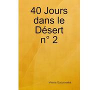 40 Jours dans le Désert n° 2