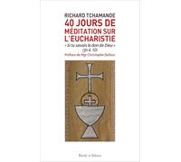 40 Jours de méditation sur l’Eucharistie: « Si tu savais le don de Dieu » (Jn 4, 10)