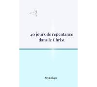 40 jours de repentance dans le Christ