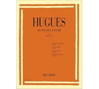 40 Nuovi Studi Op. 75 per flauto solo | Luigi Hugues | Raccolta di studi progressivi per tecnica, controllo ed espressività | Metodo per pratica quotidiana e perfezionamento flautistico