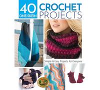 40 One-Skein Crochet Projects: Simple & Easy Projects for Everyone