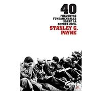 40 preguntas fundamentales sobre la Guerra Civil
