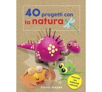 40 progetti con la natura