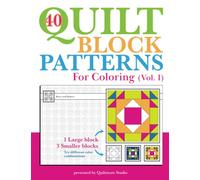 40 Quilt Block Patterns for Coloring - Vol 1