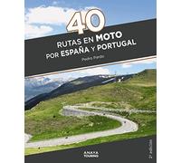 40 Rutas en moto por España y Portugal