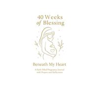 40 Weeks of Blessing - A Faith-Filled Pregnancy Journal (Black & White Edition): A 40-week journey with prayers, reflections, weekly baby growth ... memories, and words for your little one.