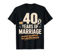 40 Year Of Marriage - 40 years of marriage anniversary Maglietta
