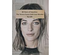 40 Years of Injustice: The Teresa Fusco Cold Case Murder