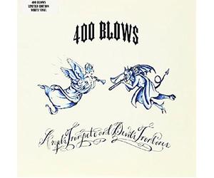 400 Blows - Angel's Trumpets & Devil Trombones