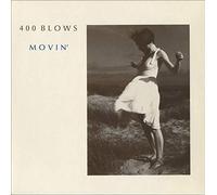 400 Blows - Movin'