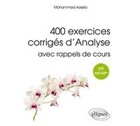 400 exercices corrigés d’analyse avec rappels de cours pour Spé MP-MP*