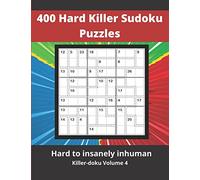 400 Hard Killer Sudoku Puzzles: Challenging Sum Sudoku puzzles for adults