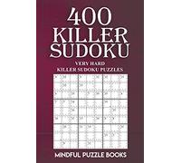 Mindful Puzzle Books 400 Killer Sudoku (Tascabile) Sudoku Killer