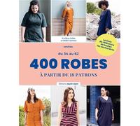 400 robes: Créez la vôtre !