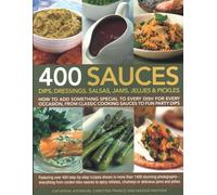 Catherine Atkinson Christine 400 Sauces, Dips, Dressings, Salsas, Ja (Tascabile)