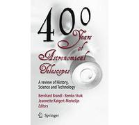 400 Years of Astronomical Telescopes: A Review of History, Science and Technology