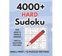 4000+ HARD Sudoku: For Adults & Puzzle Pros | Hard Sudoku Puzzles + 100 Bonus | Ultimate Logic Challenge Book with 12 Grids Per Page | Online Hints & Full Solutions