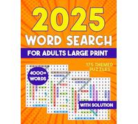 +4000 Large Print Word Search 2025 With Solutions for Adult (175 Themed Puzzles).: Great Gift for Men and Women.