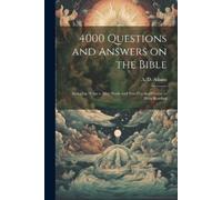 4000 Questions and Answers on the Bible (Tascabile)