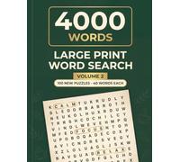 4000 Words Large Print Word Search Volume 2: A Large Print Word Search for Adults and Seniors with 100 Fresh Themed Puzzles Holding 40 Entries Apiece