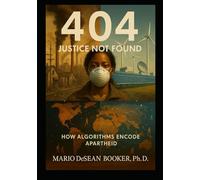 404: Justice Not Found: How Algorithms Encode Apartheid
